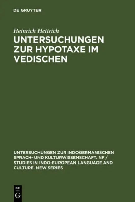 Untersuchungen zur Hypotaxe im Vedischen (English, Heinrich Hettrich)