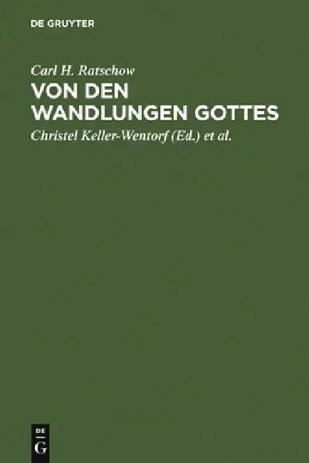 Von Den Wandlungen Gottes (English, Carl H. Ratschow | Christel Keller-Wentorf | Martin Repp)
