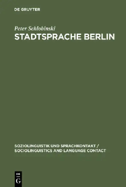 Stadtsprache Berlin (English, Peter Schlobinski)