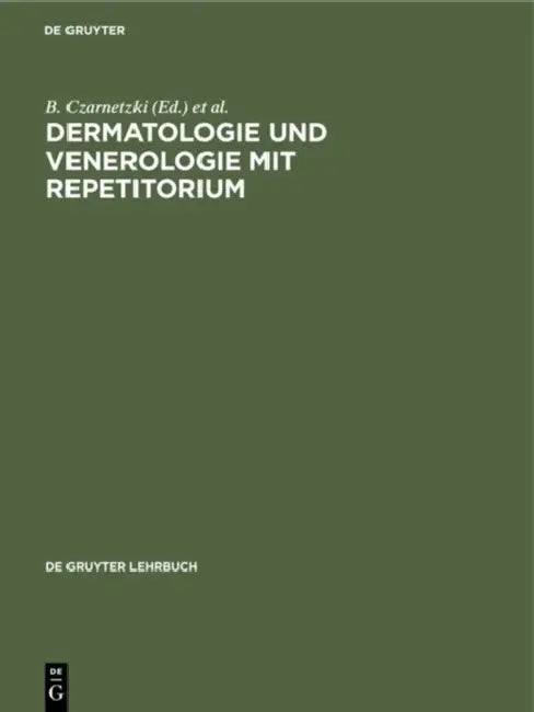 Dermatologie und Venerologie mit Repetitorium (English, B. Czarnetzki | H. Kerl | W. Sterry)