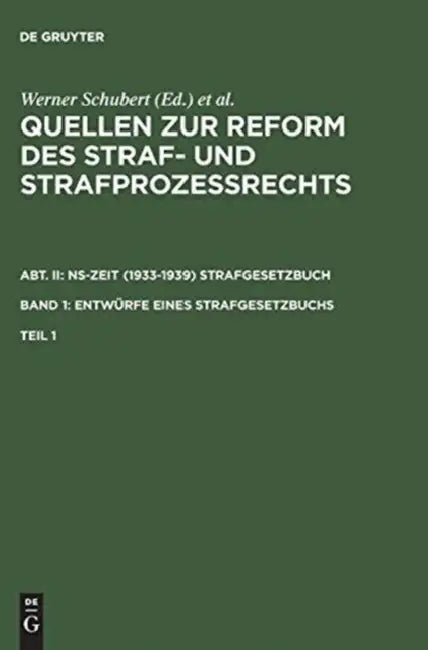 Quellen Zur Reform Des Straf- Und Strafprozerechts. Abt. II (English, Werner Schubert | Jrgen Regge | Peter Rie)