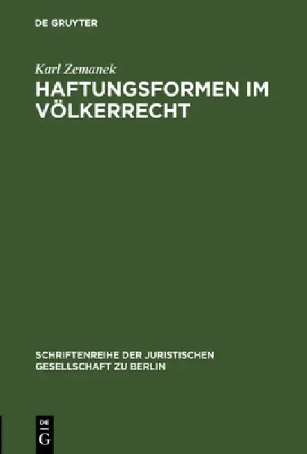 Haftungsformen im Völkerrecht (English, Karl Zemanek)