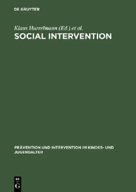 Social Intervention (English, Klaus Hurrelmann | Franz-Xaver Kaufmann | Friedrich Lösel)