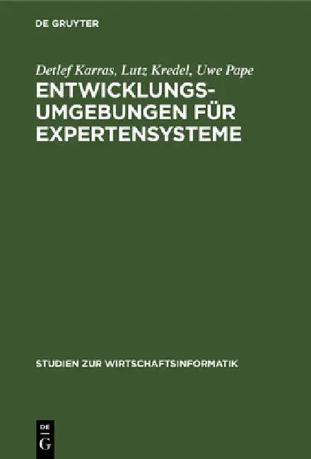 Entwicklungsumgebungen für Expertensysteme (English, Detlef Karras | Lutz Kredel | Uwe Pape)