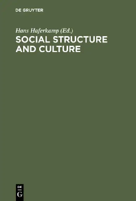 Social Structure & Culture (English, Hans Haferkamp)