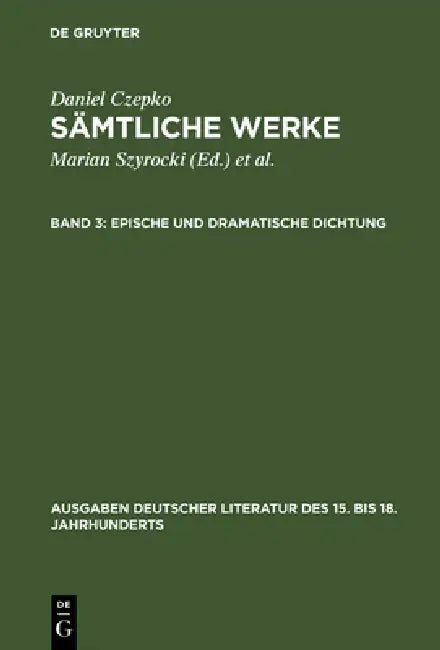 Sämtliche Werke, Band 3, Epische und dramatische Dichtung (English, Ulrich Seelbach)