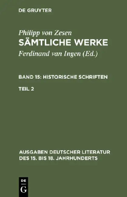 Sämtliche Werke. Bd 15 (English, Philipp Von Zesen | Ferdinand Van Ingen)