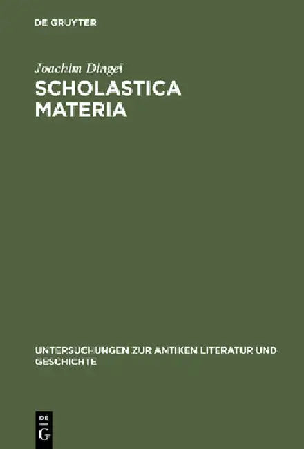 Scholastica Materia (English, Joachim Dingel)