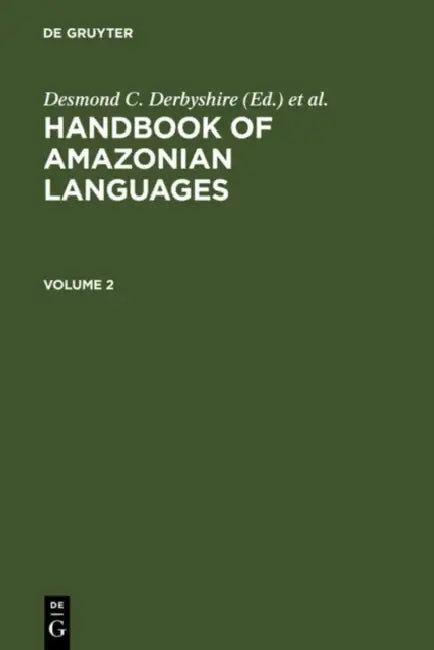 Handbook Amazonian Languages (English, Desmond C. Derbyshire | Geoffrey K. Pullum)