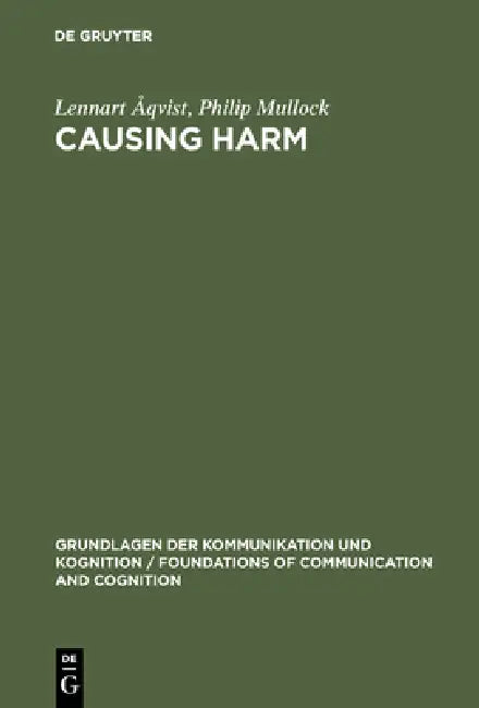 Causing Harm (English, Lennart Åqvist | Philip Mullock)
