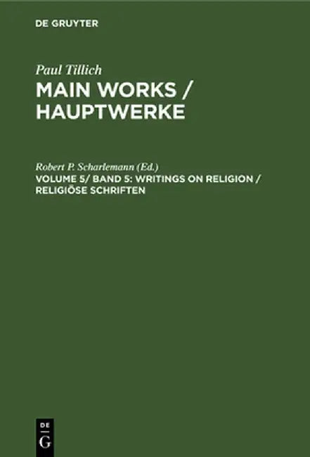 Writings on Religion / Religiöse Schriften (English, Robert P. Scharlemann)