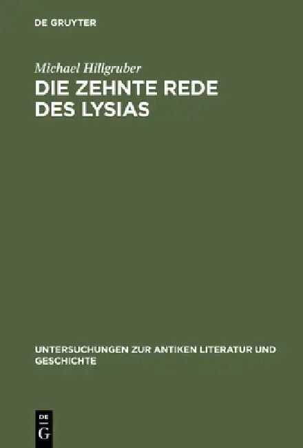 Die zehnte Rede des Lysias (English, Michael Hillgruber)