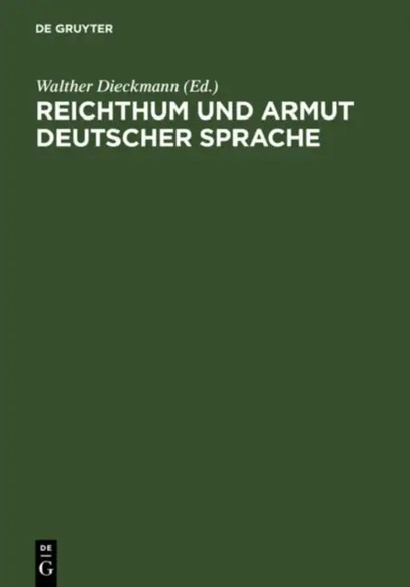 Reichthum Und Armut Deutscher Sprache (English, Walther Dieckmann)