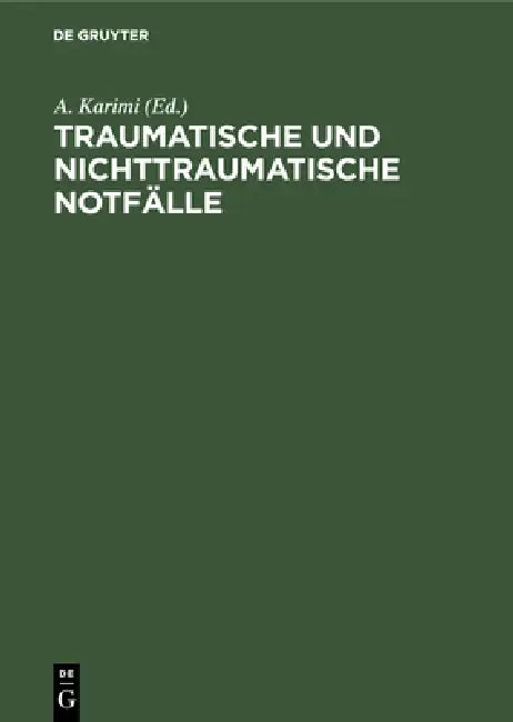Traumatische und nichttraumatische Notfälle (English, A. Karimi)