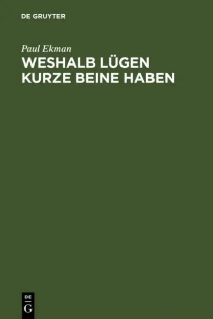 Weshalb Lügen kurze Beine haben (English, Paul Ekman | Ska Wiltschek)