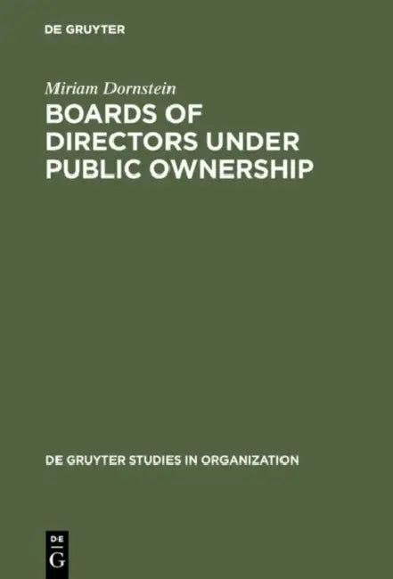 Boards of Directors Under Public Ownership (English, Miriam Dornstein)
