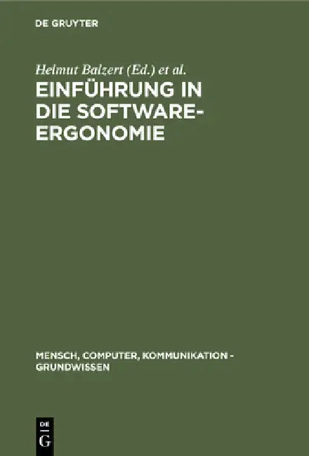Einführung in die Software-Ergonomie (English, Helmut Balzert | Heinz U. Hoppe | Reinhard Oppermann)