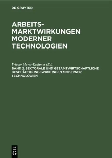 Sektorale und gesamtwirtschaftliche Beschäftigungswirkungen moderner Technologien (English, Frieder Meyer-Krahmer)