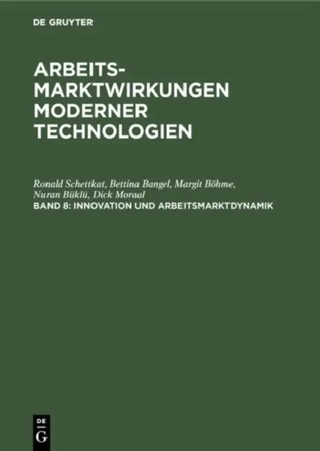 Innovation und Arbeitsmarktdynamik (English, Ronald Schettkat | Bettina Bangel | Margit Böhme)