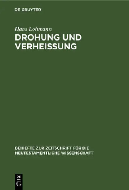 Drohung und Verheißung (English, Hans Lohmann)