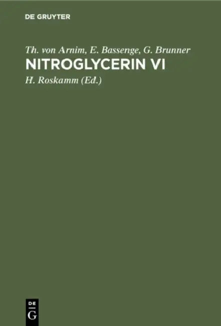 Nitroglycerin VI (English, Th Von Arnim | E. Bassenge | G. Brunner)
