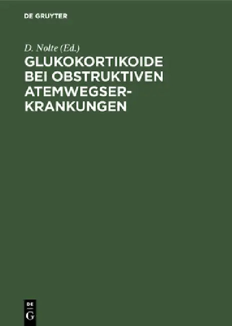 Glukokortikoide bei obstruktiven Atemwegserkrankungen (English, D. Nolte)