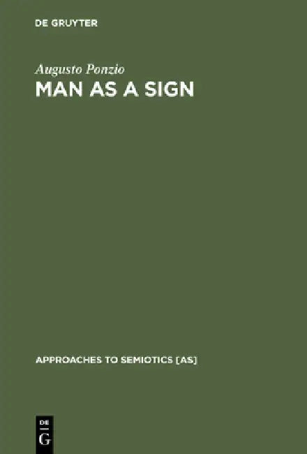 Man as a Sign (English, Augusto Ponzio)