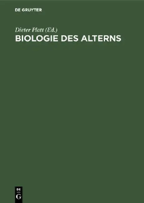 Biologie des Alterns (English, Dieter Platt | H. -E Bock)