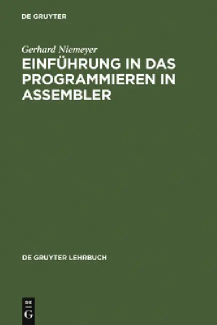 Einführung in das Programmieren in ASSEMBLER (English, Gerhard Niemeyer)