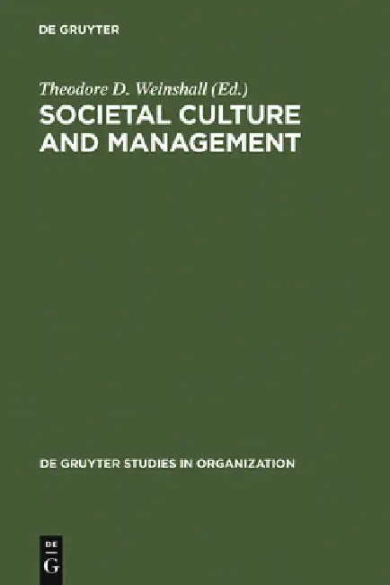 Societal Culture and Management (English, Theodore D. Weinshall)