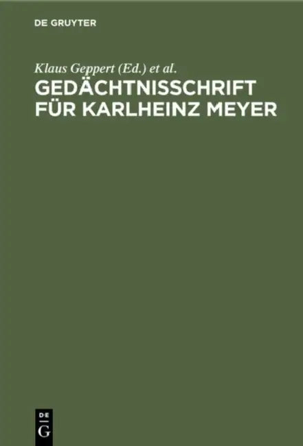 Gedächtnisschrift für Karlheinz Meyer (English, Klaus Geppert | Diether Dehnicke)