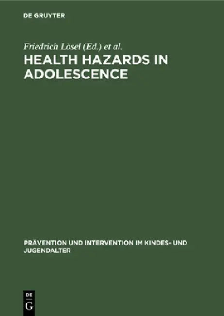 Health Hazards in Adolescence (English, Friedrich Lösel | Klaus Hurrelmann)