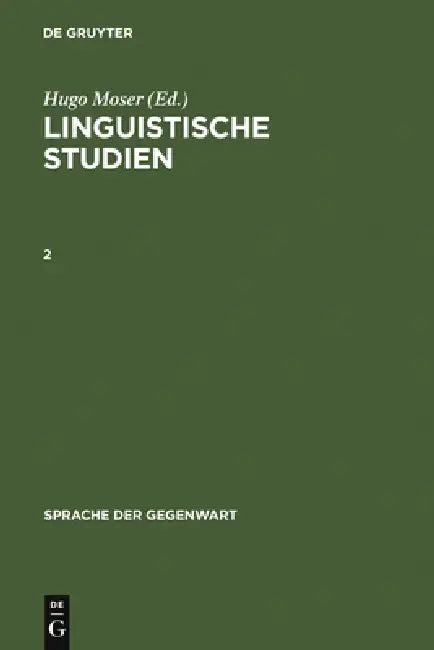 Moser, Hugo; Moser, Hugo (English, Hugo Moser | Hans Eggers | Johannes Erben)