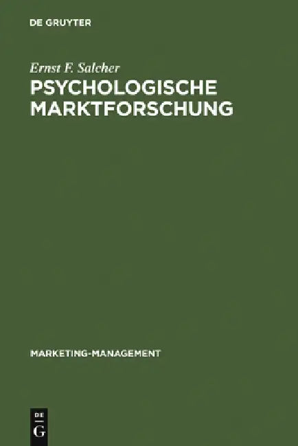 Psychologische Marktforschung (English, Ernst F. Salcher | Petra Hoffelt)