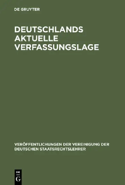 Deutschlands aktuelle Verfassungslage (English, Jochen a. Frowein | Josef Isensee | Christian Tomuschat)