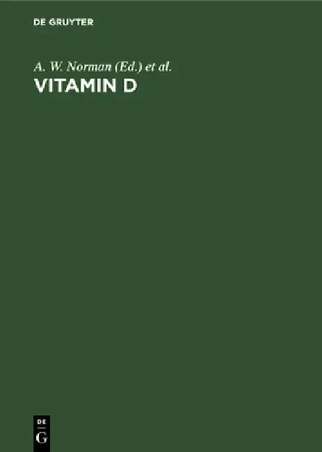 Vitamin D (English, A. W. Norman | R. Bouillon | M. Thomasset)