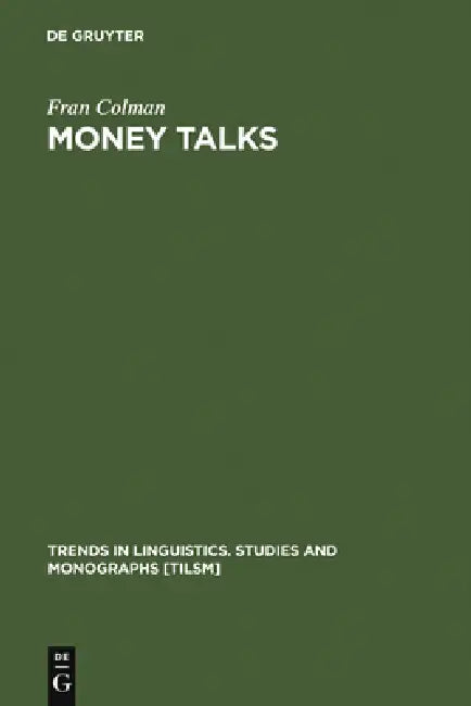 Money Talks (English, Fran Colman)