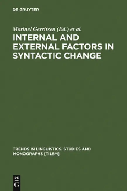 Internal and External Factors in Syntactic Change (English, Marinel Gerritsen | Dieter Stein)