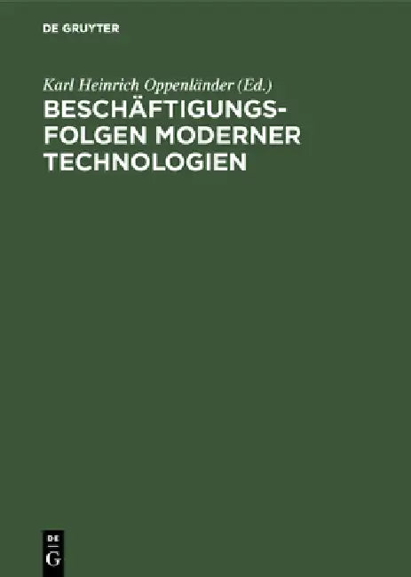 Beschäftigungsfolgen moderner Technologien (English, Karl Heinrich Oppenländer)
