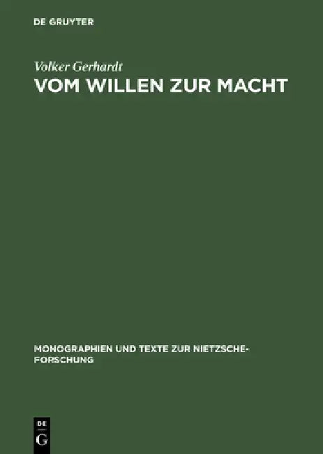 Vom Willen Zur Macht (English, Volker Gerhardt)