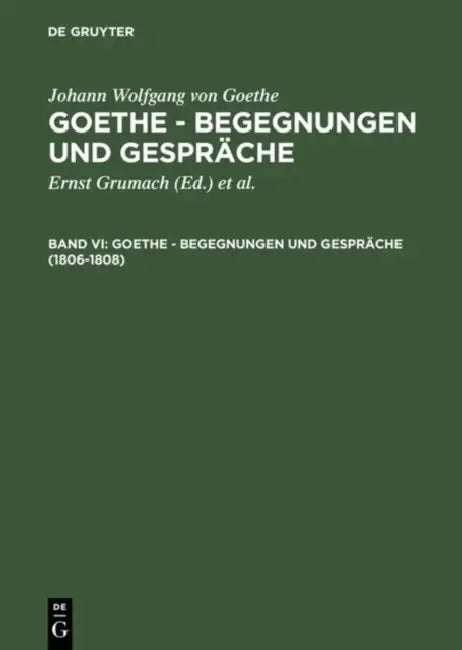 1806-1808 (English, Ernst Grumach | Renate Grumach | Johann Wolfgang Von Goethe)