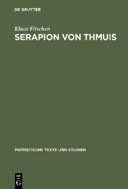 Serapion von Thmuis (English, Klaus Fitschen)