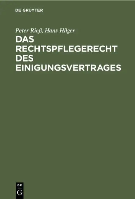 Das Rechtspflegerecht Des Einigungsvertrages (English, Peter Rieß | Hans Hilger)