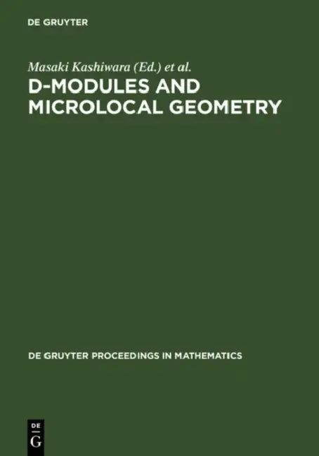 D-Modules and Microlocal Geometry (English, Masaki Kashiwara | Teresa Monteiro Fernandes | Pierre Schapira)