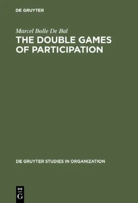 The Double Games of Participation (English, Marcel Bolle De Bal | Irene Shayler)