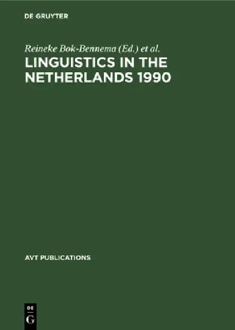 Linguistics in the Netherlands 1990 (English, Reineke Bok-Bennema | Peter Coopmans)