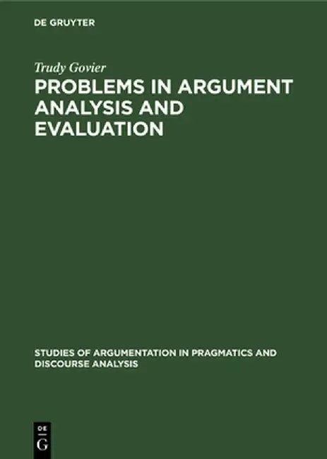 Problems in Argument Analysis and Evaluation (English, Trudy Govier)