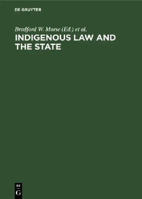 Indigenous Law and the State (English, Bradford W. Morse | Gordon R. Woodman)