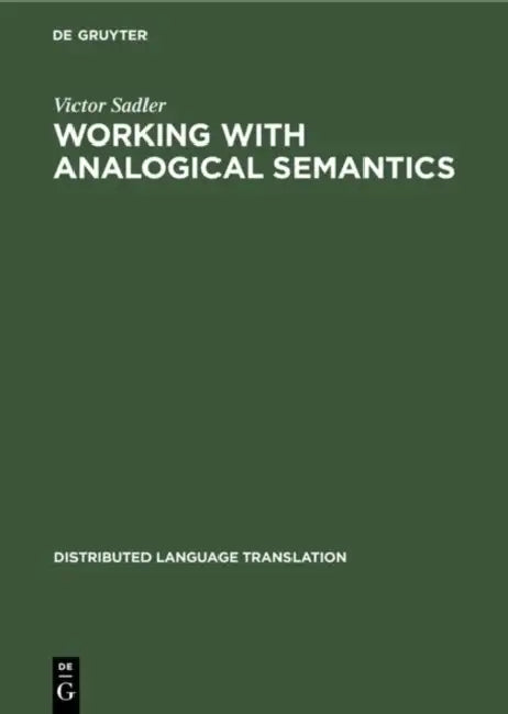 Working with Analogical Semantics (English, Victor Sadler)