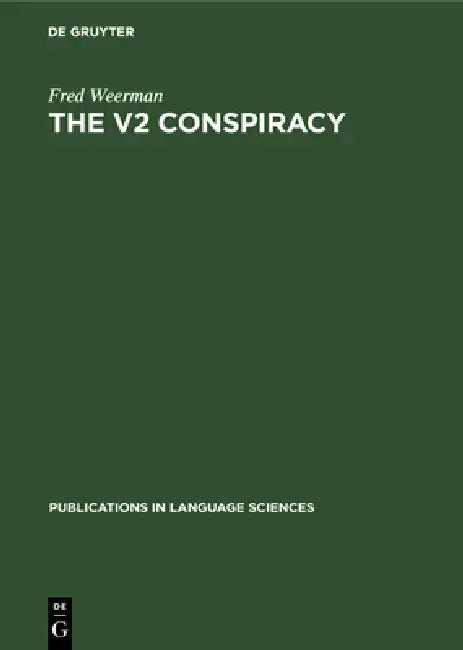 The V2 Conspiracy (English, Fred Weerman)